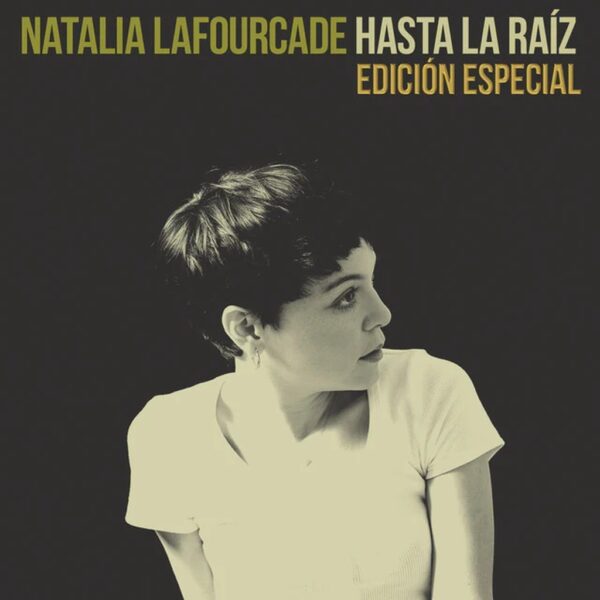 NATALIA LAFOURCADE - HASTA LA RAIZ LP