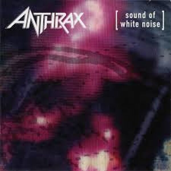 ANTHRAX - SOUND OF WHITE NOISE CD