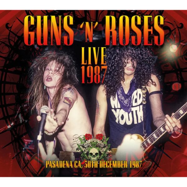 GUNS N ROSES - LIVE IN PASADENA 1987 2CDS