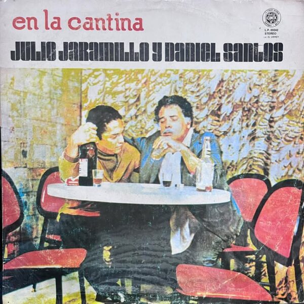 JULIO JARAMILLO Y DANIEL SANTOS - EN LA CANTINA LP (DE EPOCA)
