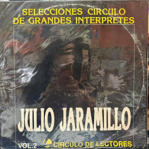 JULIO JARAMILLO - SELECCIONES CIRCULO DE GRANDES INTERPRETES VOL.2 LP (DE EPOCA)