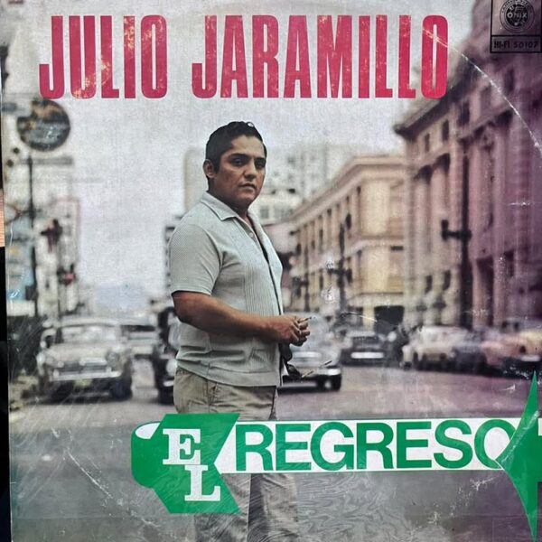 JULIO JARAMILLO - EL REGRESO LP (DE EPOCA)
