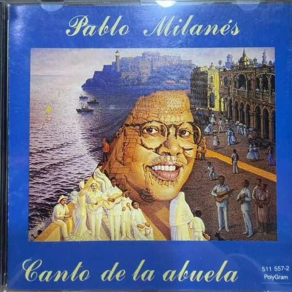 PABLO MILANES - CANTO DE LA ABUELA CD
