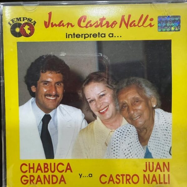 JUAN CASTRO NALLI - INTERPRETA CHABUCA GRANDA Y JUAN CASTRO NALLI CD (SEGUNDA MANO)