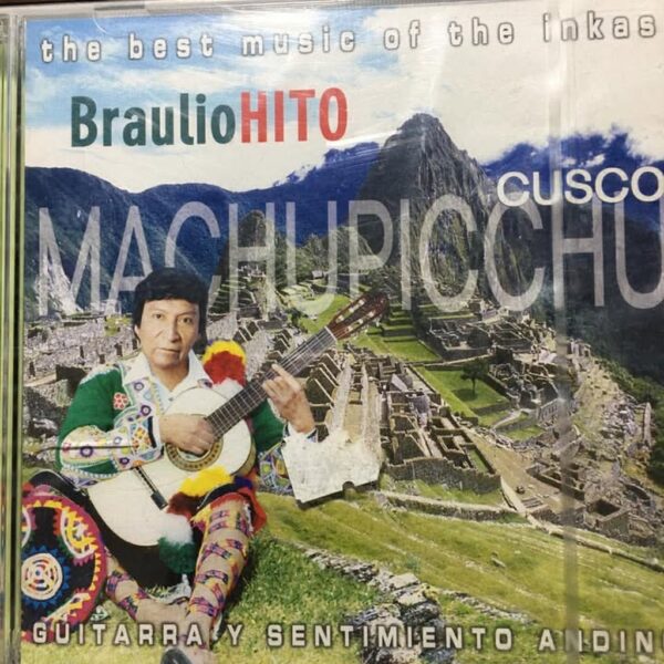 BRAULIO HITO - MACHUPICCHO CUSCO CD (SEGUNDA MANO)