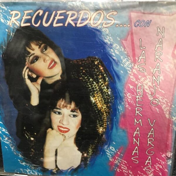 LAS HERMANAS NARANJO VARGAS - RECUERDOS  CD (SEGUNDA MANO)