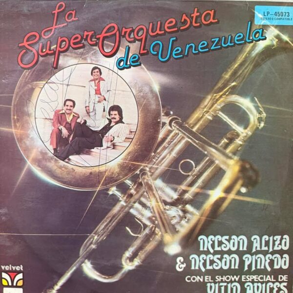 NELSON ALIZO Y NELSON PINEDO - LA SUPER ORQUESTA DE VENEZUELA LP (DE EPOCA)