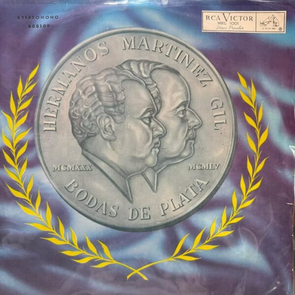 HERMANOS MARTINEZ GIL - BODAS DE PLATA LP (DE EPOCA)