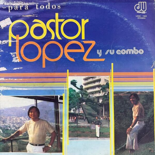 PASTOR LOPEZ - PARA TODOS LP (DE EPOCA)