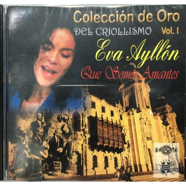 EVA AYLLON - COLECCION DE ORO DEL CRIOLLISMO VOL.1 CD (SEGUNDA MANO)