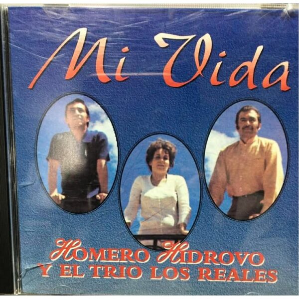 HOMERO HIDROVO Y EL TRIO LOS RELAES - MI VIDA CD (SEGUNDA MANO)