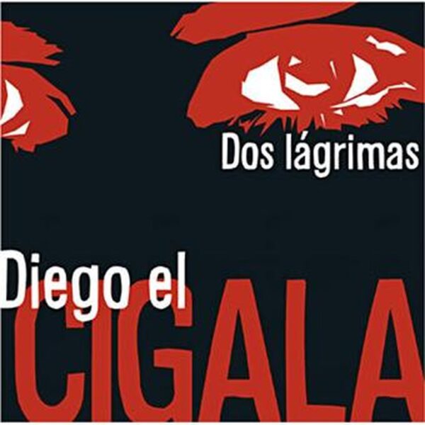 DIEGO EL CIGALA - DOS LÁGRIMAS