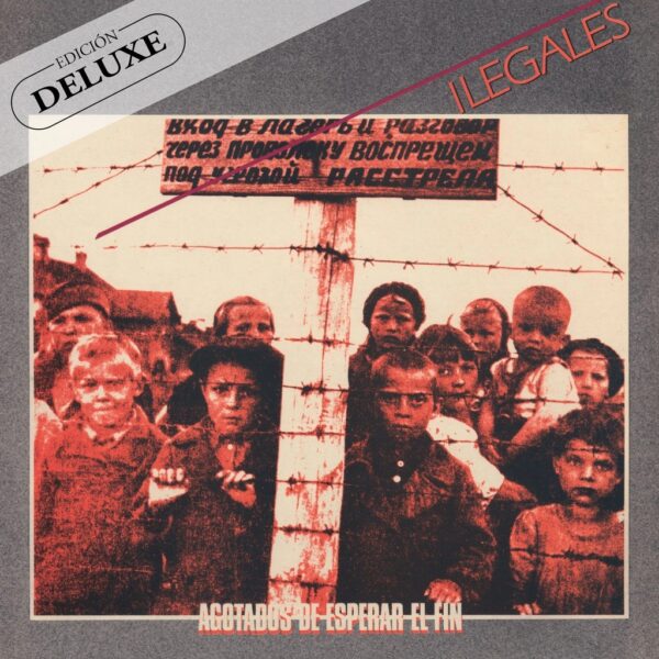 ILEGALES - AGOTADOS DE ESPERAR EL FIN LP (EDICIÓN DELUXE)