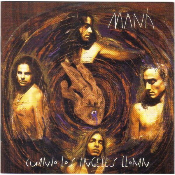MANA - CUANDO LOS ANGELES LLORAN CD
