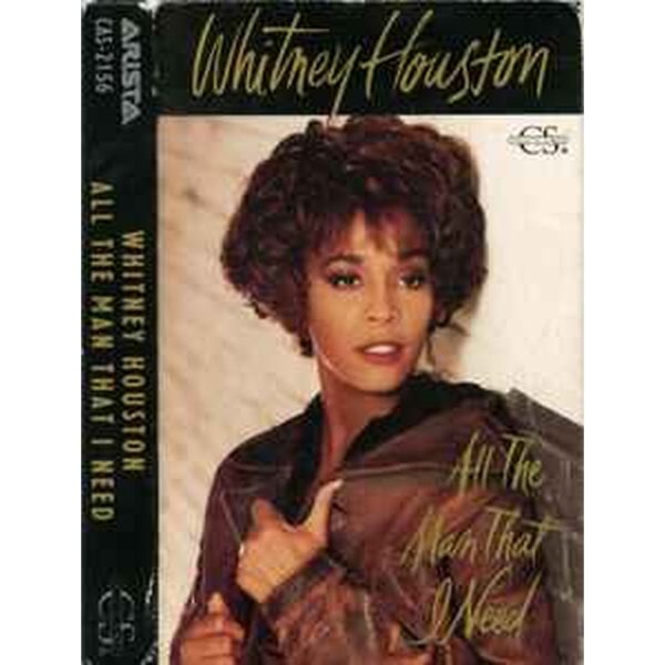 WHITNEY HOUSTON - ALL THE MAN THAT I NEED  CASSETTE