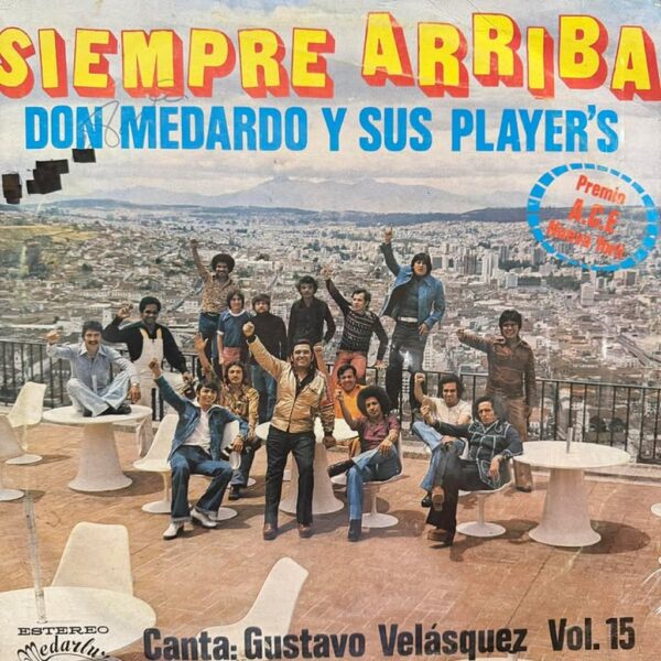 DON MEDARDO Y SUS PLAYERS - SIEMPRE ARRIBA VOL.15 LP (DE EPOCA)