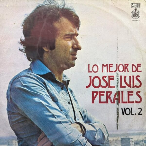JOSE LUIS PERALES - LO MEJOR DE VOL. 2 LP (DE EPOCA)
