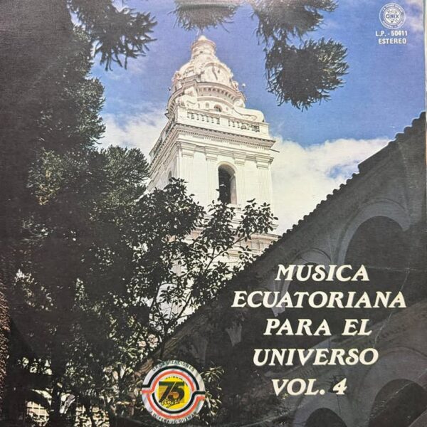 MUSICA ECUATORIANA PARA EL UNIVERSO VOL.4 LP (DE EPOCA)