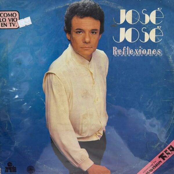JOSE JOSE - REFLEXIONES  LP (DE EPOCA)