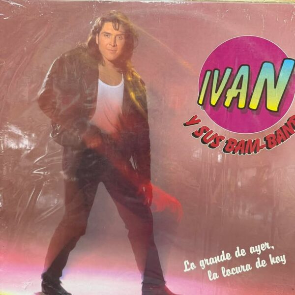 IVAN Y SU BAMBAM - LO GRANDE DE AYER, LA LOCURA DE HOY LP (DE EPOCA)