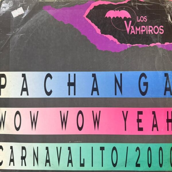LOS VAMPIROS - PACHANGA WOOW YEAH LP (DE EPOCA)
