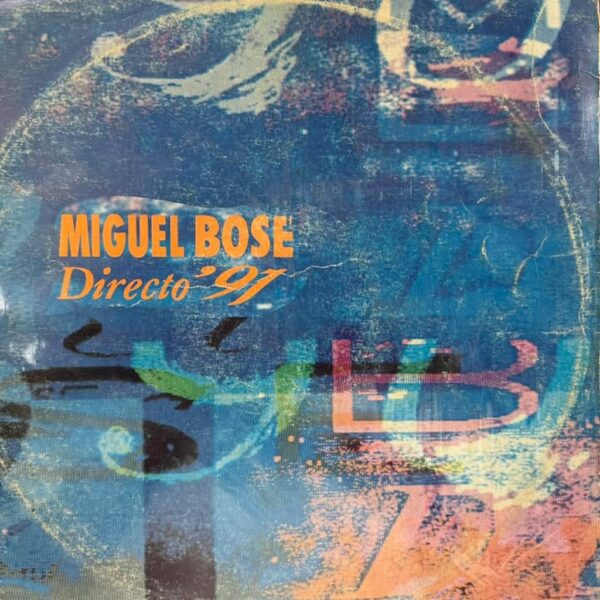 MIGUEL BOSE - DIRECTO 91 LP (DE EPOCA)