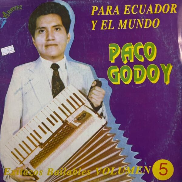 PACO GODOY - PARA ECUADOR Y EL MUNDO LP (DE EPOCA)