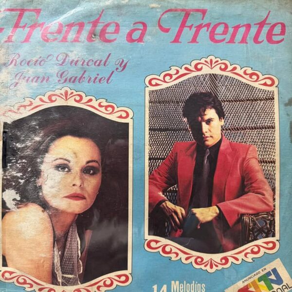 ROCIO DURCAL Y JUAN GABRIEL - FRENTE A FRENTE LP (DE EPOCA)