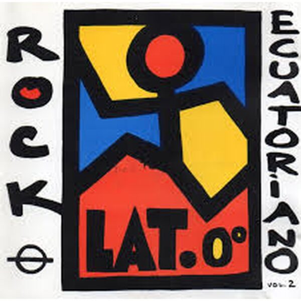 ROCK ECUATORIANO - VOL. 2 CD -R
